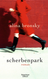 Scherbenpark - Alina Bronsky