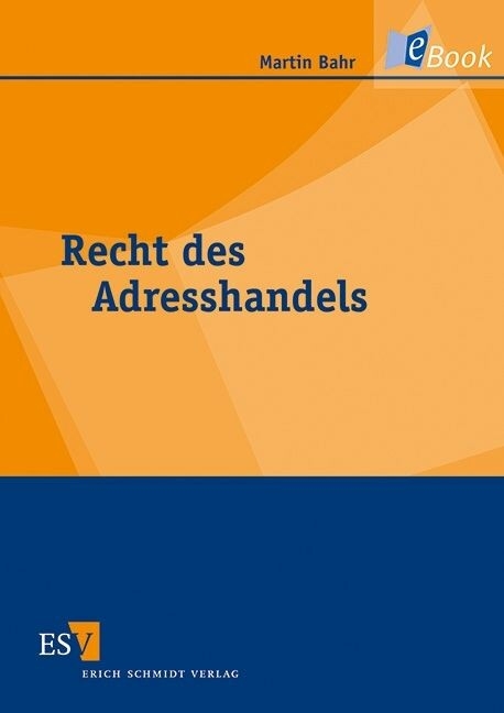 Recht des Adresshandels -  Martin Bahr