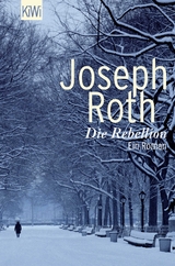 Die Rebellion - Roth, Joseph