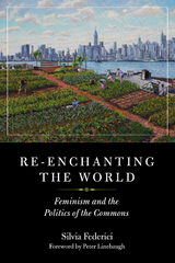 Re-enchanting the World - Silvia Federici