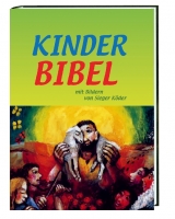 Kinder-Bibel - Wolfgang Hein, Dieter Bauer, Franz-Josef Ortkemper, Bettina Eltrop, Beate Brielmaier, Wolfgang Baur, Markus Fels