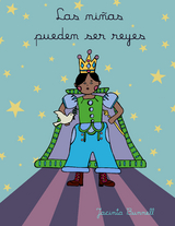 Las ninas pueden ser reyes -  Jacinta Bunnell