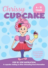 Chrissy Cupcake Shows You How To Make Healthy, Energy Giving Cupcakes -  Christine Thompson-Wells