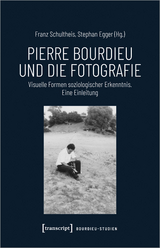 Pierre Bourdieu und die Fotografie - 