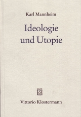 Ideologie und Utopie - Karl Mannheim