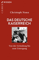 Das deutsche Kaiserreich -  Christoph Nonn