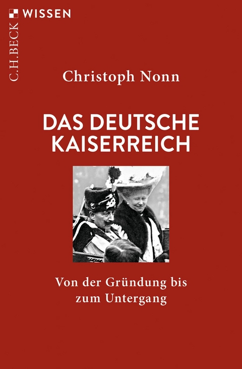 Das deutsche Kaiserreich -  Christoph Nonn