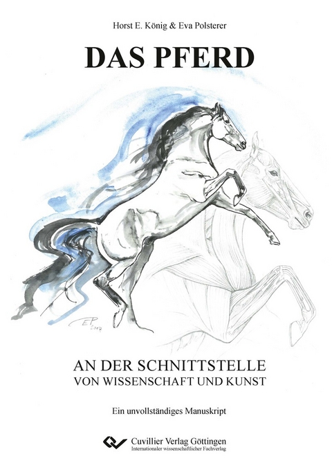 DAS PFERD an der Schnittstelle von Wissenschaft und Kunst -  Horst Erich König,  Eva Polsterer,  Natalie Gutgesell