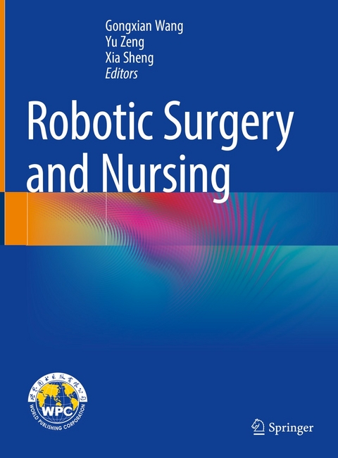 Robotic Surgery and Nursing - 