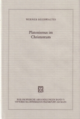 Platonismus im Christentum - Werner Beierwaltes