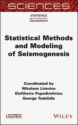 Statistical Methods and Modeling of Seismogenesis -  Nikolaos Limnios,  Eleftheria Papadimitriou,  George Tsaklidis