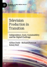 Television Production in Transition - Gillian Doyle, Richard Paterson, Kenny Barr