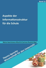 Aspekte der Informationsstruktur für die Schule - 