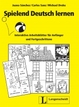 Spielend Deutsch lernen - Juana Sánchez Benito, Carlos Sanz Oberberger, Michael Dreke