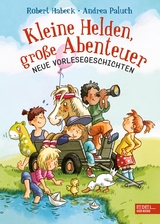 Kleine Helden, große Abenteuer - Robert Habeck, Andrea Paluch