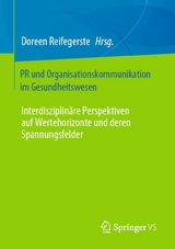 PR und Organisationskommunikation im Gesundheitswesen - 