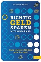 Richtig Geld sparen mit Payback & Co. - Ulf-Gunnar Switalski