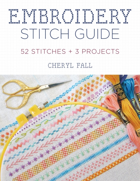 Embroidery Stitch Guide -  Cheryl Fall