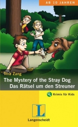 The Mystery of the Stray Dog - Das Rätsel um den Streuner - Tina Zang