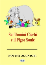 Sei Uomini Ciechi E Il Pigro Soulé - Rotimi Ogunjobi