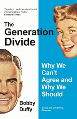 The Generation Divide -  Bobby Duffy