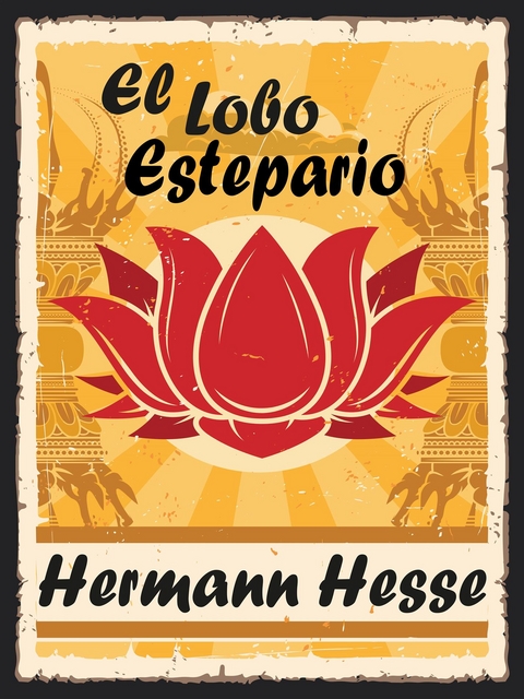 El Lobo Estepario - Hermann Hesse