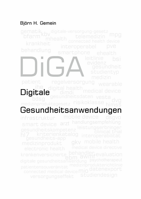 Digitale Gesundheitsanwendungen - Björn Gemein