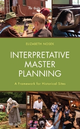 Interpretative Master Planning -  Elizabeth Nosek