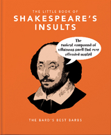 The Little Book of Shakespeare's Insults