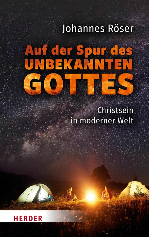 Auf der Spur des unbekannten Gottes - Johannes Röser