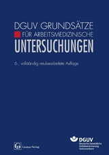 DGUV Grundsätze für arbeitsmedizinische Untersuchungen