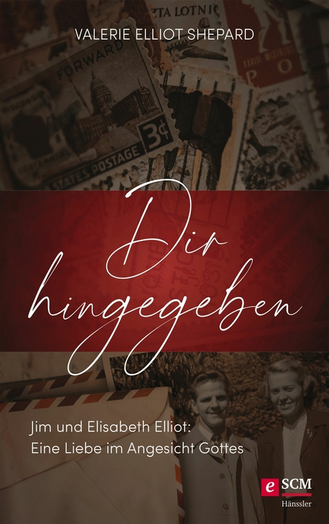 Dir hingegeben - Valerie Elliot Shepard