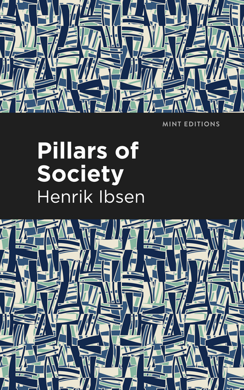 Pillars of Society -  Henrik Ibsen