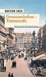 Donaumelodien - Totentaufe - Bastian Zach