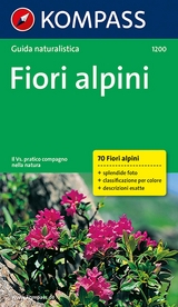 KOMPASS guida naturalistica Fiori alpini - Christine Jaitner