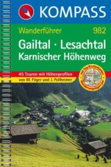 Gailtal - Lesachtal - Karnischer Höhenweg - Föger, Manfred; Pollheimer, Jürgen