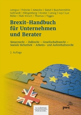 Brexit-Handbuch für Unternehmen und Berater -  Christof K. Letzgus,  Robert Prätzler,  Aleksandra Amedov,  Carolin Babel,  Ulrich Buschermöhle,  RONALD