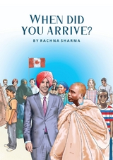 WHEN DID YOU ARRIVE? - Rachna Sharma