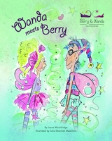 Wanda meets Berry - Laura L Wooldridge