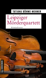 Leipziger Mörderquartett - Tatjana Böhme-Mehner