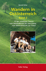 Wandern in Ostösterreich, Band 2 - Bernd Orfer