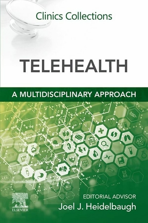 Telehealth : A Multidisciplinary Approach - 