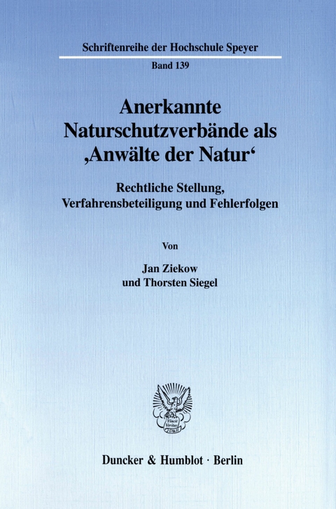 Anerkannte Naturschutzverbände als 'Anwälte der Natur'. -  Thorsten Siegel