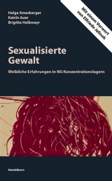 Sexualisierte Gewalt - Helga Amesberger, Katrin Auer, Brigitte Halbmayr