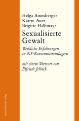 Sexualisierte Gewalt - Helga Amesberger, Katrin Auer, Brigitte Halbmayr