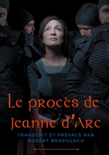 Le procès de Jeanne d'Arc - Robert Brasillach