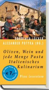 Oliven, Wein und jede Menge Pasta. Italienisches Kulinarium - 