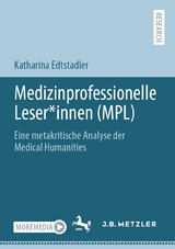 Medizinprofessionelle Leser*innen (MPL) - Katharina Edtstadler