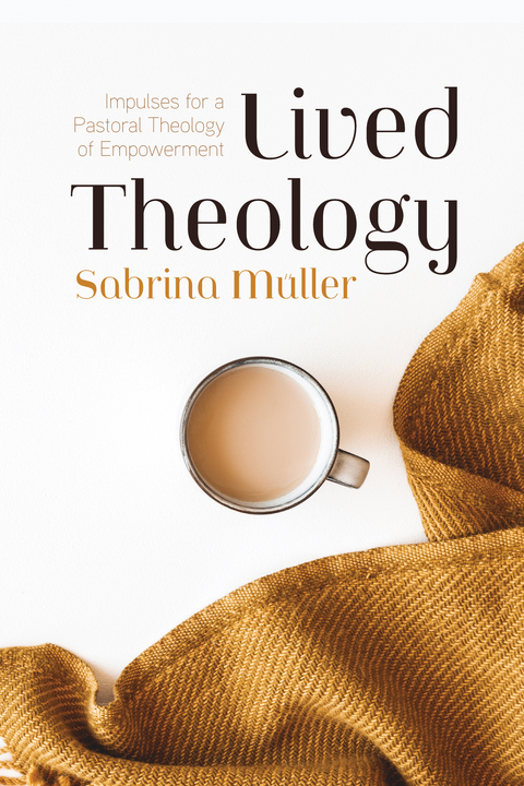 Lived Theology -  Sabrina Muller