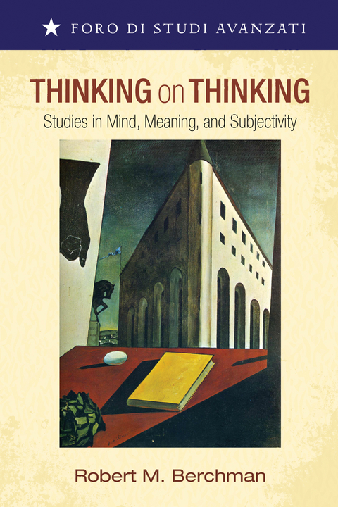 Thinking on Thinking -  Robert M. Berchman